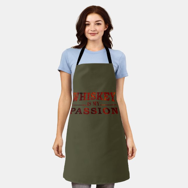 Whiskey is my passion funny alcohol sayings apron (Worn)