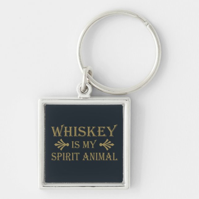 Whiskey is my spirit animal funny alcohol sayings keychain (Front)