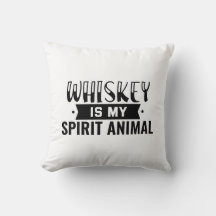 Whiskey is my spirit animal