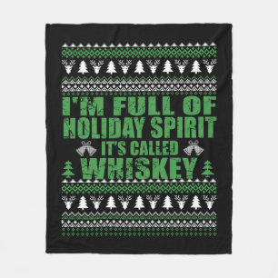 Whiskey is my spirit funny ugly christmas sweater  fleece blanket
