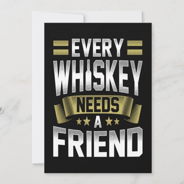 Whiskey Lover | Every Whiskey Needs A Friends Thank You Card (Front)