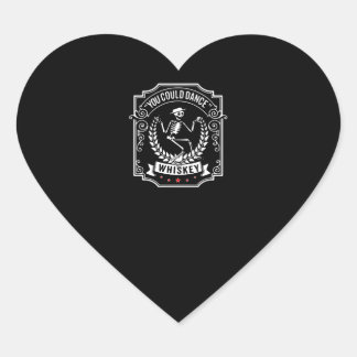 Whiskey Lover | You Could Dance Whiskey Heart Sticker