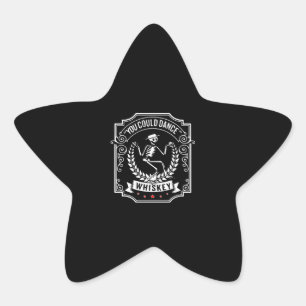 Whiskey Lover You Could Dance Whiskey Star Sticker