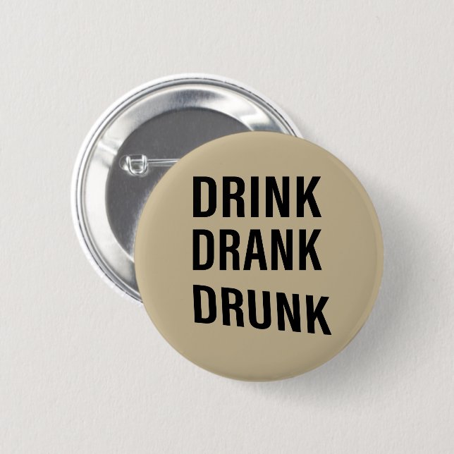 Whiskey quotes funny alcohol sayings gifts 2 inch round button (Front & Back)