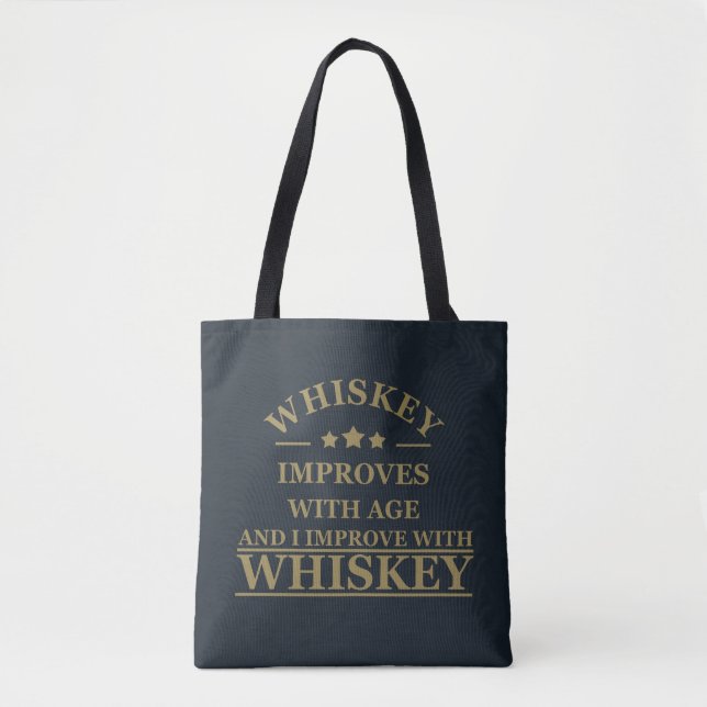 Whiskey quotes funny alcohol sayings gifts tote bag (Front)