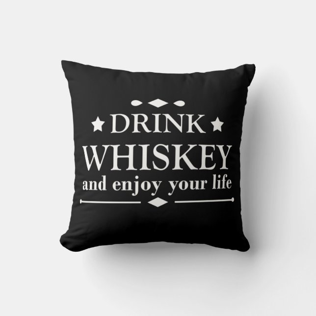 Whiskey quotes funny drinking alcohol sayings  throw pillow (Front)