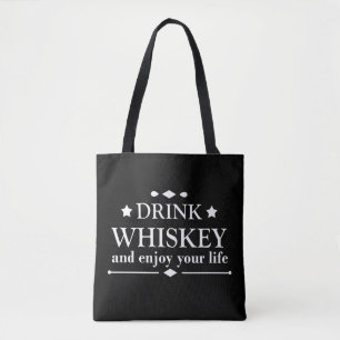 Whiskey quotes funny drinking alcohol sayings  tote bag