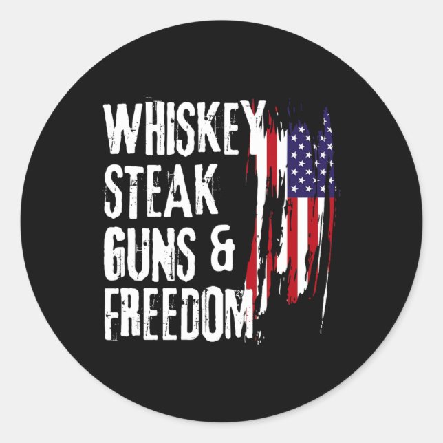 Whiskey Steak Guns And Freedom Cool Whiskey Freedo Classic Round Sticker (Front)