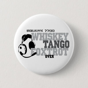 Whiskey Tango Foxtrot - Aviation Humour 2 Inch Round Button