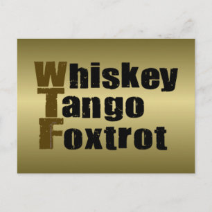 Whiskey Tango Foxtrot Postcard