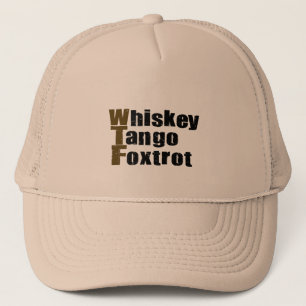 Whiskey Tango Foxtrot Trucker Hat