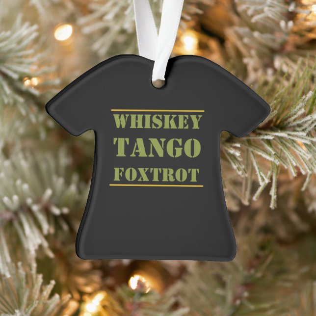 Whiskey Tango Foxtrot WTF (Arbre)