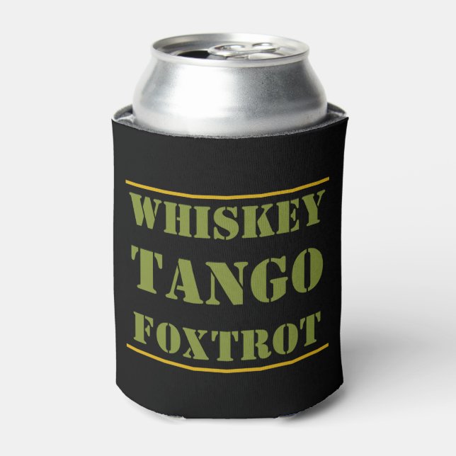 Whiskey Tango Foxtrot WTF Can Cooler (Can Front)