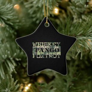 Whiskey Tango Foxtrot WTF Green Camouflage Ceramic Ornament