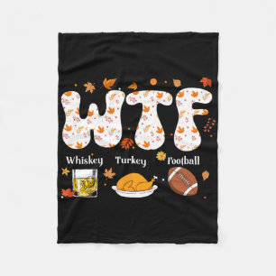 Whiskey Turkey Football Funny Thanksgiving Day Din Fleece Blanket