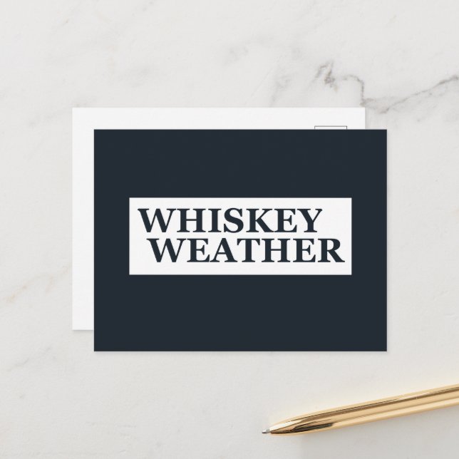 Whiskey weather funny drinking quotes holiday postcard (Front/Back In Situ)