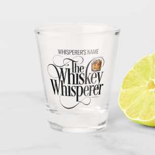 Whiskey Whisperer Shot Glass