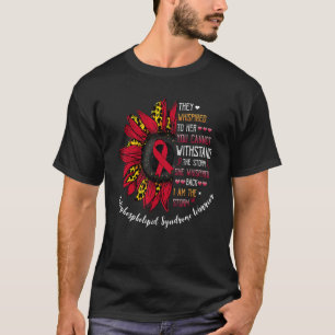 Whispered I'm The Storm Antiphospholipid Syndrome T-Shirt