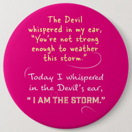 Whispered to the Devil I am the Storm buttons