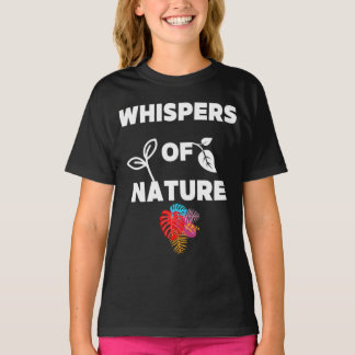 Whispers of Nature T-Shirt