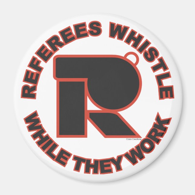 Whistle While You Work Magnet (Front)