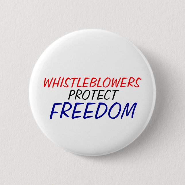 Whistleblowers protect freedom 2 inch round button (Front)