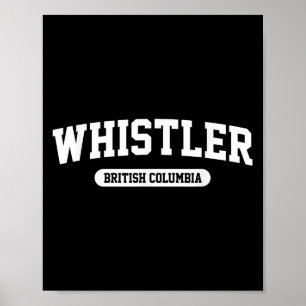 Whistler British Columbia Canada Ski Mountain Skii Poster