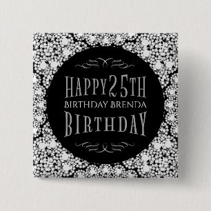 Whit Diamonds Glitter Happy 25th Birthday Template 2 Inch Square Button