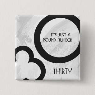 White 30 Decade Birthday 2 Inch Square Button