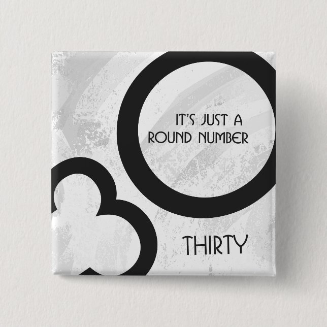 White 30 Decade Birthday 2 Inch Square Button (Front)