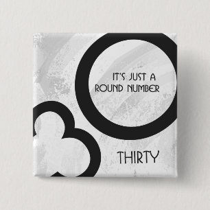 White 30 Decade Birthday 2 Inch Square Button