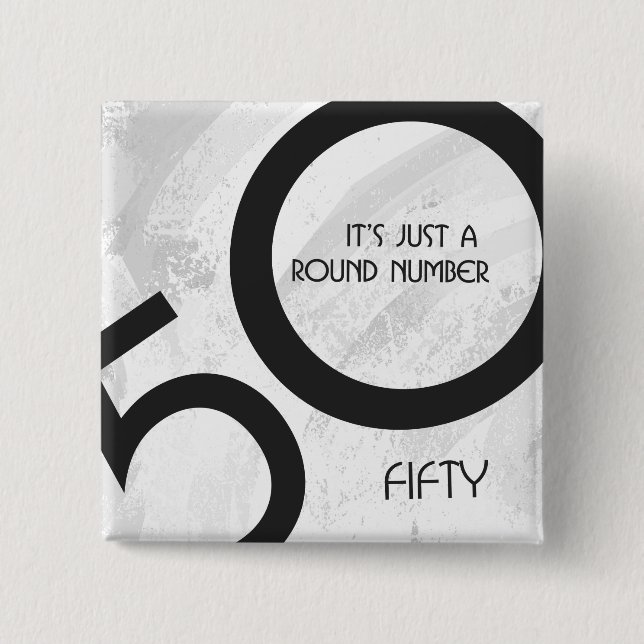 White 50 Decade Birthdday 2 Inch Square Button (Front)