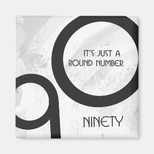 White 90 Decade Birthday Magnet