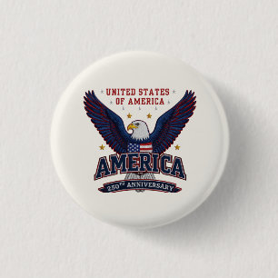 White America 250th Anniversary Semiquincentennial 1 Inch Round Button