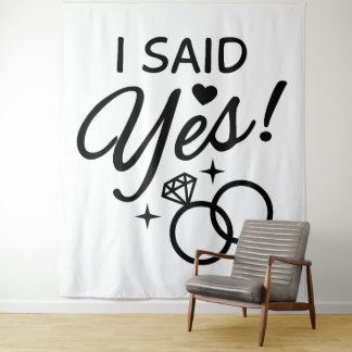 White and Black I Said Yes Engagement Party Tapestry