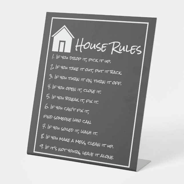White and Grey House Rules Pedestal Sign (Front)