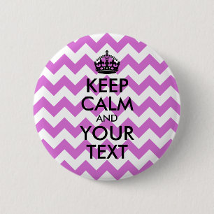 White and Orchid Zigzag Keep Calm and Your Text 2 Inch Round Button