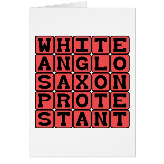 White Anglo Saxon Protestant, WASP (Front)