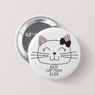 White best cat Mom ever with cute cartoon kitty 2 Inch Round Button