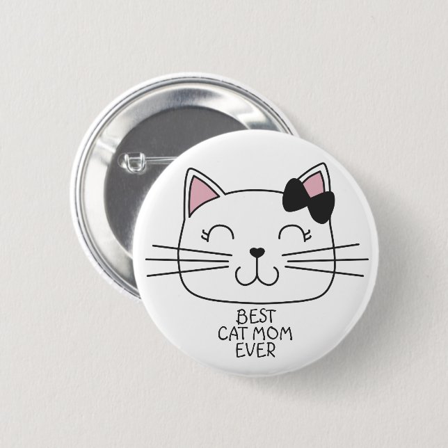White best cat Mom ever with cute cartoon kitty 2 Inch Round Button (Front & Back)