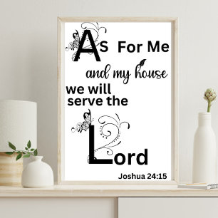 White Black Christian Art Based On Joshua 24:14 Poster