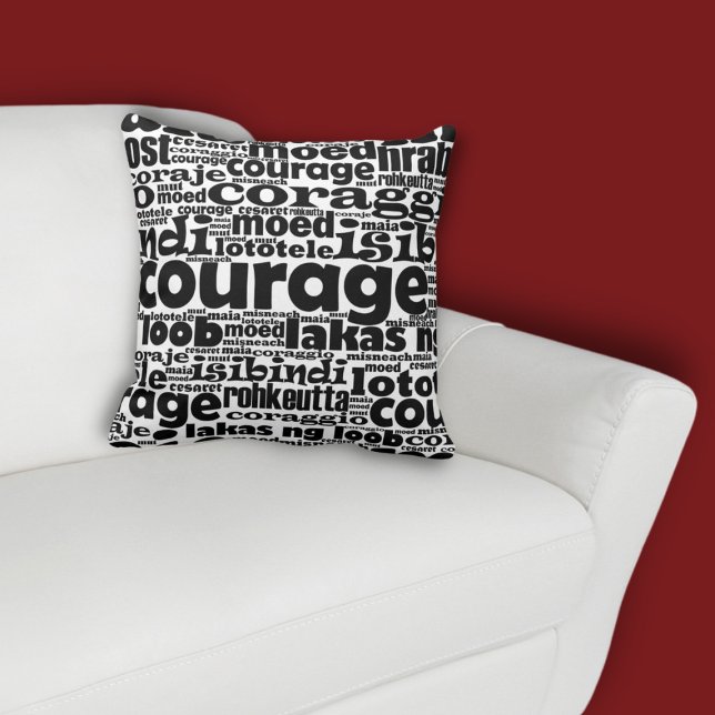 White & Black Courage Maia Moed Carejo Careggio Throw Pillow (Black Courage Typography on White Pillow, custom color possible)