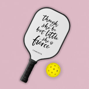 White & Black Script Little But Fierce Shakespeare Pickleball Paddle