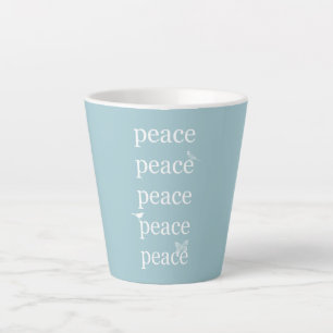 White Blue Peace inspirational quote birds   Latte Mug