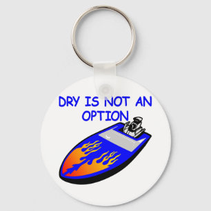 White Boat Dry Not Option Keychain