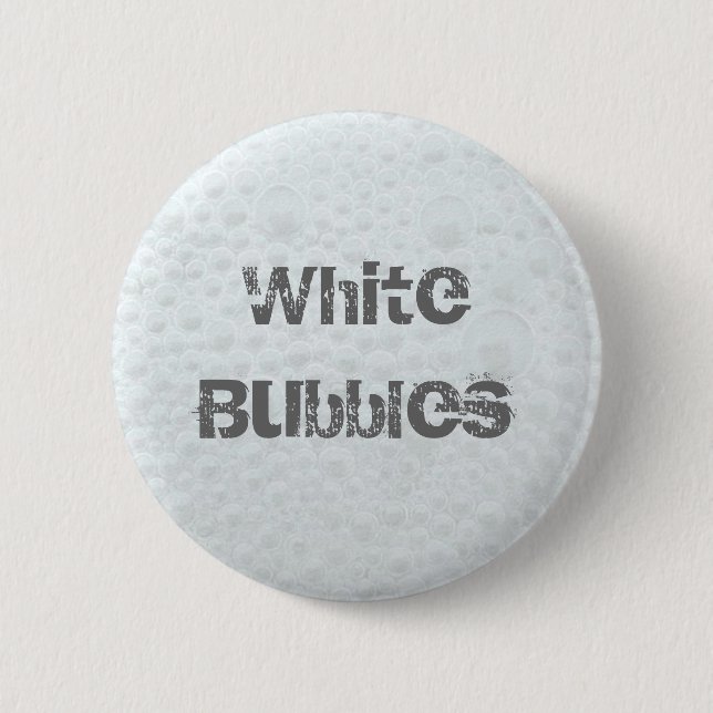 White Bubbles - Template 2 Inch Round Button (Front)