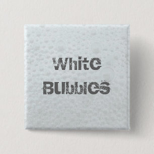 White Bubbles - Template 2 Inch Square Button