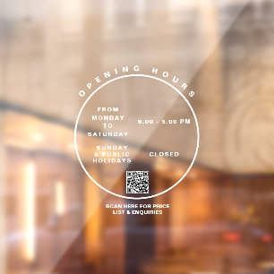 White Business Opening Hours Round  Modern Script  Window Cling