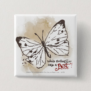 White Butterflies are a Pest 2 Inch Square Button