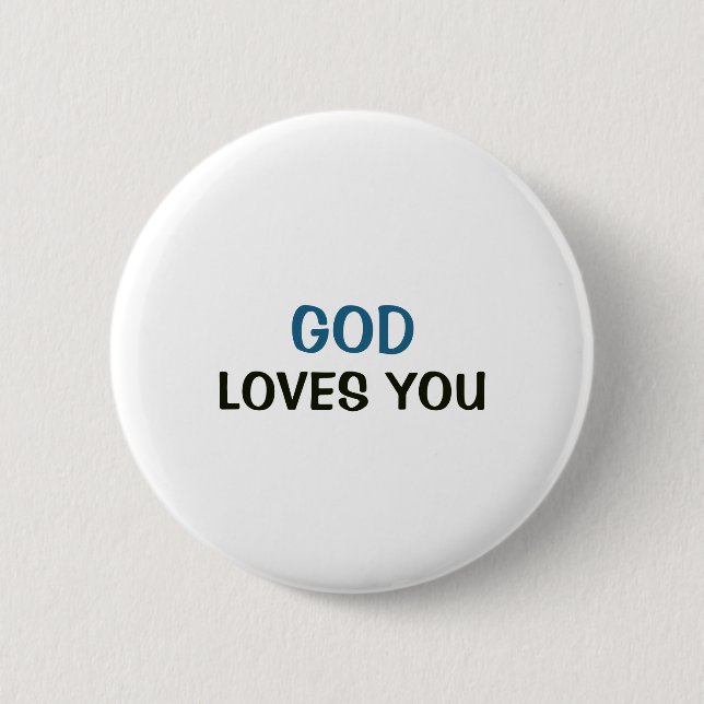 White Button - God Loves You (Front)